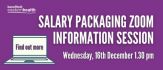 Salary Packaging Zoom Info Session