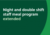 Night shift and double shift staff meal program - extended