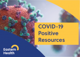 COVID-19 Positive Resources