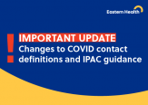 IMPORTANT STAFF UPDATE: Changes to COVID-19 Contact Definitions and IPAC Guidance