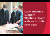 Local students support Wantirna Health with end-of-life care bags