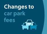 Changes to car park fees